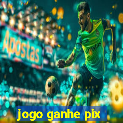 jogo ganhe pix